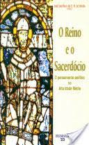 O Reino E O Sacerdocio