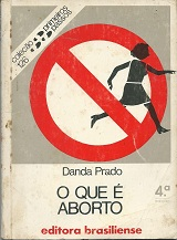 O Que E Aborto - Colecao Primeiros Passos 126