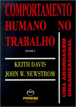 Comportamento Humano No Trabalho - Uma Abordagem Organizacional / V. Ii
