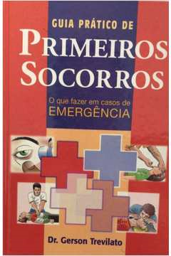 Guia Pratico De Primeiros Socorros