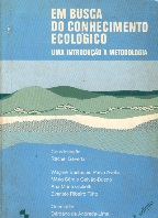Em Busca Do Conhecimento Ecologico - Uma Introducao A Metodologia