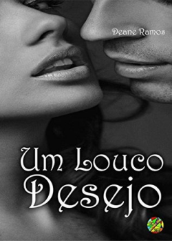 Um Louco Desejo