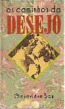 Os Caminhos Do Desejo