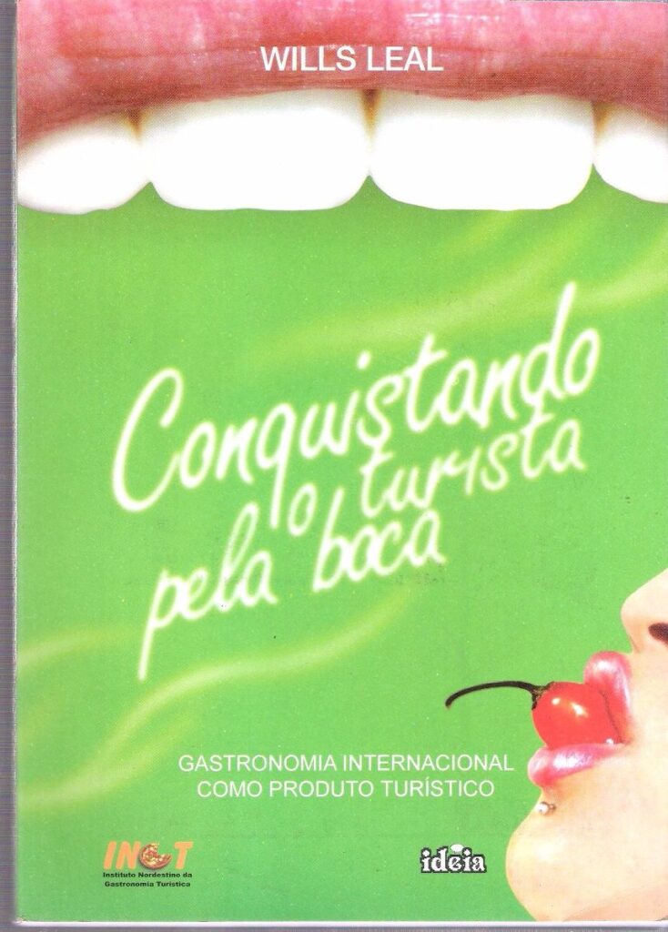 Conquistando O Turista Pela Boca - Gastronomia Internacional Como Produto Turistico