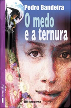 O Medo E A Ternura