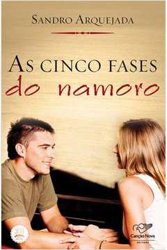 As Cinco Fases Do Namoro