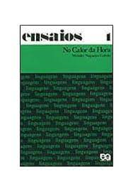Ensaios V. 1 - No Calor Da Hora