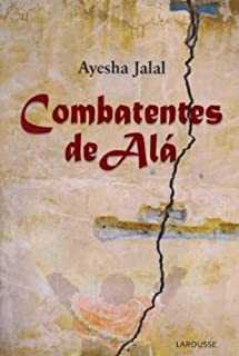 Combatentes De Ala - A Jihad No Sul Da Asia