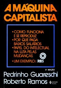 A Maquina Capitalista