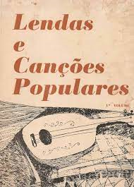 Lendas E Cancoes Populares