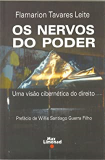 Os Nervos Do Poder - Uma visão cibernética do Direito