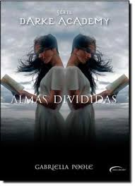 Serie Darke Academy Volume 3 Almas Divididas