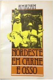 Nordeste Em Carne E Osso