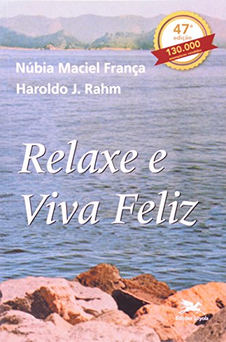Relaxe E Viva Feliz
