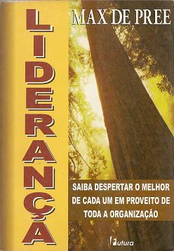 Lideranca - Saiba Despertar O Melhor De Cada Um Em Proveito De Toda A Organizacao
