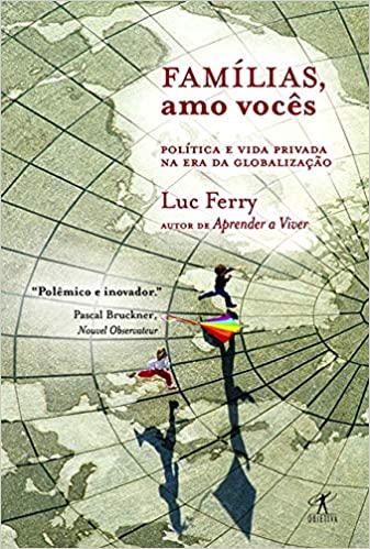 Familias Amo Voces - Politica E Vida Privada Na Era Da Globalizacao