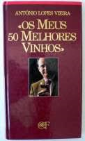 Os Meus 50 Melhores Vinhos
