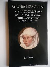 Globalizacion Y Sindicalismo - Por Un Nuevo Internacionalismo V.2