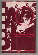 Servicos Locais De Saude - Construcao De Atores E Politicas