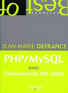 Php/mysql Avec Dreamwear Mx 2004 Formato Semi-poche (eyrolles)