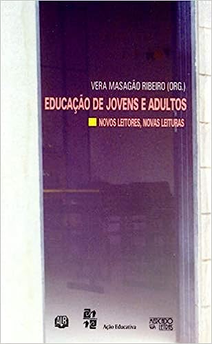 Educação de Jovens e Adultos - Novos Leitores Novas Leituras