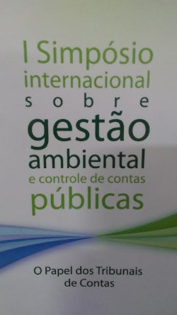 I Simposio Internacional Sobre Gestao Ambiental E Controle De Contas Publicas