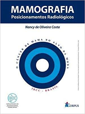 Mamografia - Posicionamentos Radiologicos