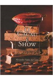 O Cacau E Show