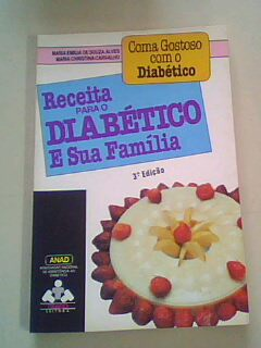Receita Para O Diabetico E Sua Familia