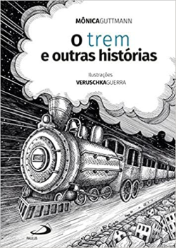 O Trem E Outras Historias