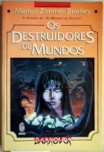 Os Destruidores De Mundos