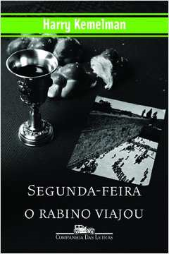 Segunda-feira O Rabino Viajou