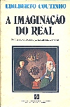 Imaginacao Do Real, A - Uma Leitura Da Ficcao De Gilberto Freyre