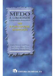 Medo A Liberdade E Comrpomisso Democratico - Ldb E Plano Nacional De Educacao