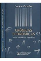 Cronicas Economicas - Analise Retrospectiva 2006-2009
