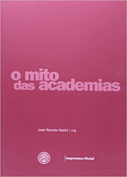 O Mito Das Academias