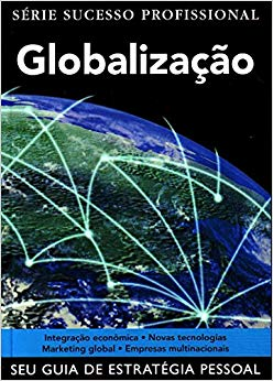 Globalizacao - Seu Guia De Estrategia Pessoal