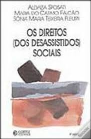 Os Direitos Dos Desassistidos Sociais