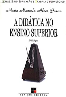 A Didatica No Ensino Superior