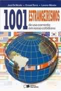1001 Estrangeirismos de Uso Corrente Em Nosso Cotidiano