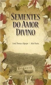 Sementes Do Amor Divino