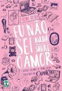 Eu Não Sei Nada Sobre o Amor