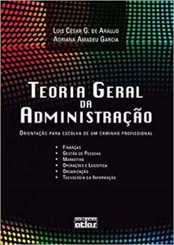 Teoria Geral Da Administracao - Orientacao Para Escolha De Um Caminho Profissional