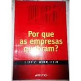 Por Que As Empresas Quebram?