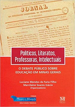 Politicos Literatos Professores Intelectuais - O Debate Publico Sobre Edu