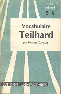 Vocabulaire Teilhard - Carnets Teilhard 5-6