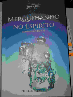 Mergulhando No Espirito E Compreendendo A Fe