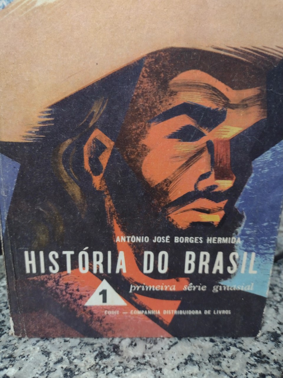 Historia Do Brasil - Primeira Serie Ginasial