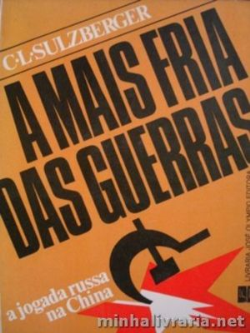 A Mais Fria Das Guerras - A Jogada Russa Na China