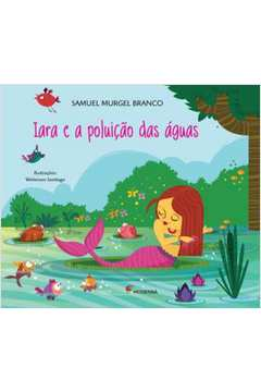 Iara E A Poluicao Das Aguas